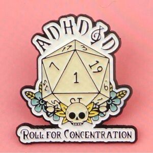 New_ Enamel Pin - ADHD&D Roll For Concentration Die/Dice